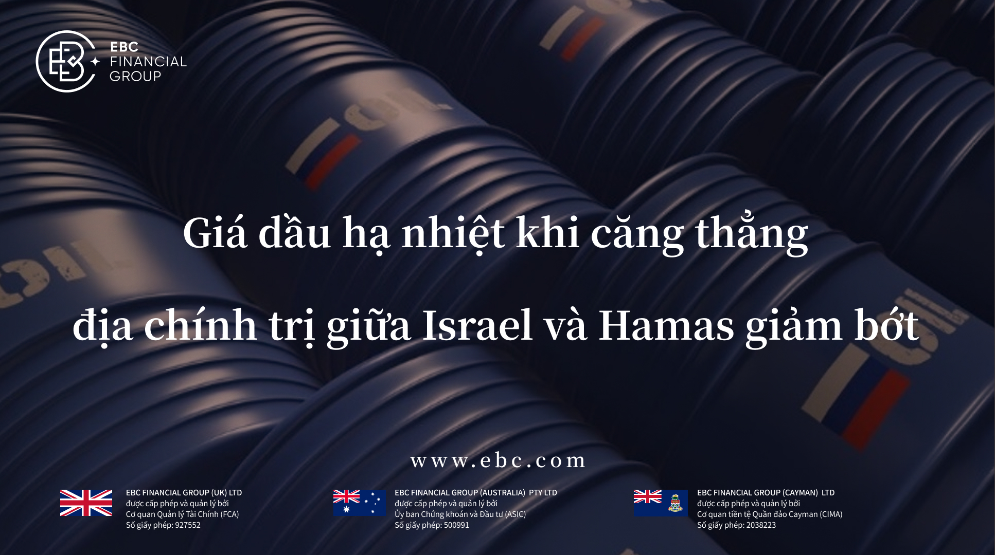 Giá dầu giảm khi căng thẳng địa chính trị giữa Israel và Hamas hạ nhiệt