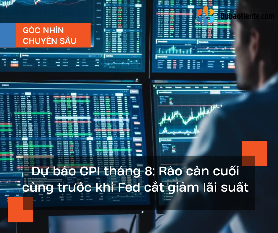 Dữ liệu CPI tháng 8 - Nút thắt cuối cùng Fed cần gỡ bỏ trước khi cắt giảm lãi suất